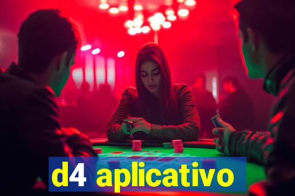 d4 aplicativo